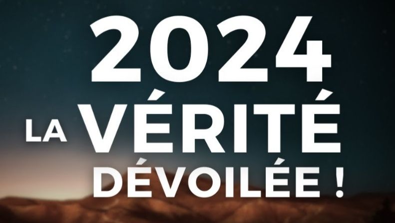 2024 la vrit dvoile