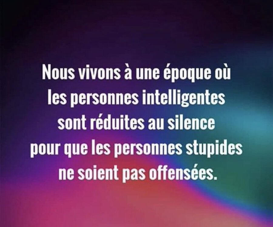 Nous vivons  une poque o les personnes...