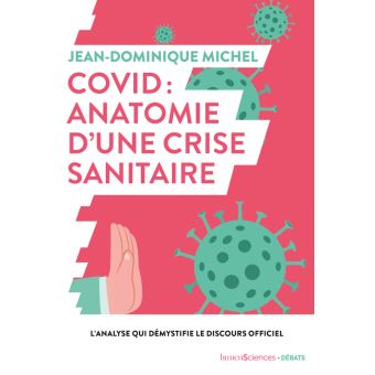 Covid anatomie d'une crise sanitaire