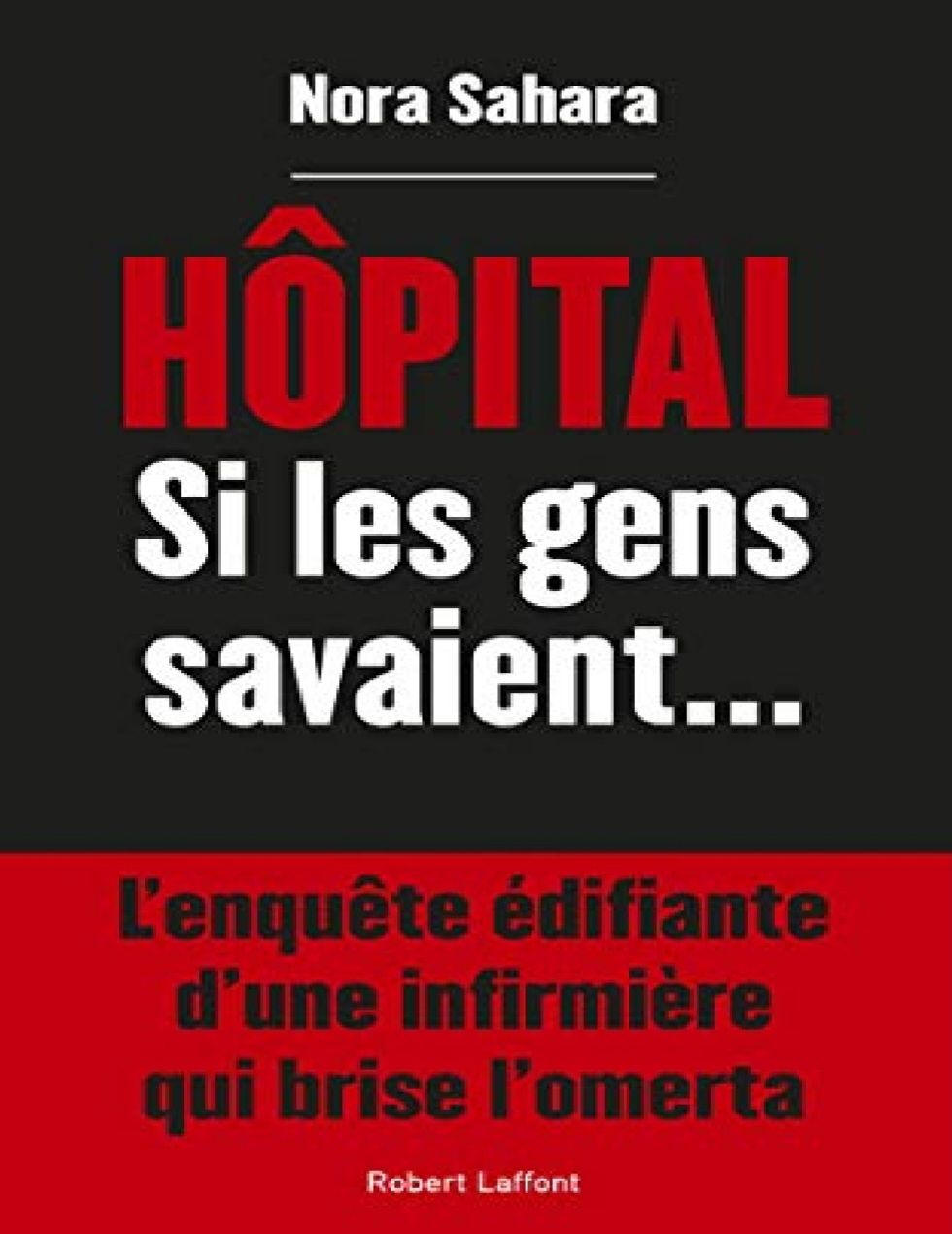 Hpital, si les gens savaient