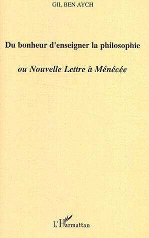 du bonheur d'enseigner la philo